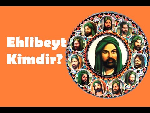 Ehl-i Beyt Kimdir?